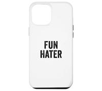 Carcasa para iPhone 12 Pro MAX Fun Hater Negative Grouch Dad and Grandpa Sarcasm Design