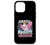 Carcasa para iPhone 12 Pro MAX Funny Cute Crazy Axolotl Lady Animal Lover For Women Girls