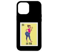 Carcasa para iPhone 12 Pro MAX Funny Mexican Design for Aunt - La Tia