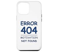 Carcasa para iPhone 12 Pro MAX Funny Quote Sarcasm Motivation Not Found Error 404