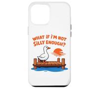 Carcasa para iPhone 12 Pro MAX Funny Silly Goose Dock Meme ¿Qué Pasa si no Soy lo Suficientemente Tonto