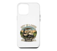 Carcasa para iPhone 12 Pro MAX Get In Loser - Vamos a Buscar tu Pelota