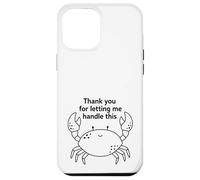 Carcasa para iPhone 12 Pro MAX Gracias por Dejarme Manejar Esto