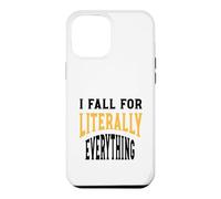 Carcasa para iPhone 12 Pro MAX Gracioso Clumsy Me enamoro Literalmente de Todo