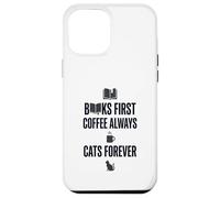 Carcasa para iPhone 12 Pro MAX Gráfico Divertido de Books First Coffee Always Cats Forever
