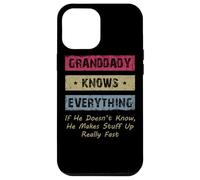 Carcasa para iPhone 12 Pro MAX Granddaddy Knows Everything Humor Saying Retro Grandpa