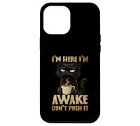 Carcasa para iPhone 12 Pro MAX Grumpy Black Cat Coffee, Estoy Despierto, no Mejora su Estado de ánimo por la mañana