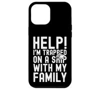 Carcasa para iPhone 12 Pro MAX Help I'm Trapped On A Ship with My Family Funny Cruise