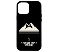 Carcasa para iPhone 12 Pro MAX Higher Than Worry montaña Silueta senderista