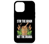 Carcasa para iPhone 12 Pro MAX Homebrewer Brewing Stir The Grain Not The Drama