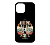 Carcasa para iPhone 12 Pro MAX Hope As An Anchor Hebreos 6 19 Versículo de la Biblia