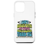 Carcasa para iPhone 12 Pro MAX I Can’t Argue with My Sister She’s Older Than Me