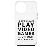 Carcasa para iPhone 12 Pro MAX I Don't Always Play Videojuegos Divertido Sarcástico Gamer Cita