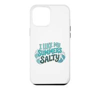 Carcasa para iPhone 12 Pro MAX I Like My Summers Salty Beach Lover Ocean Cute Vacation