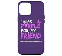 Carcasa para iPhone 12 Pro MAX I Wear Purple for my Friend Pancreatic Cancer Awareness