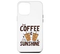 Carcasa para iPhone 12 Pro MAX Iced Coffee & Sunshine Every Day All Day Funny Summer