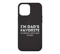 Carcasa para iPhone 12 Pro MAX I'm Dad'S Favorite That's What He Said Funny Sibling