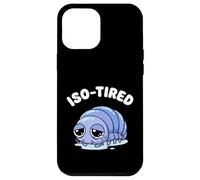 Carcasa para iPhone 12 Pro MAX ISO-Cansado Isopod Divertido Roly Poly Pill Bug Humor