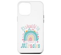 Carcasa para iPhone 12 Pro MAX It's a Beautiful Day to Believe in Miracles Inspirational