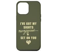Carcasa para iPhone 12 Pro MAX I've Got My Sights Set On You - Funny Sarcastic Gun Humor