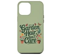 Carcasa para iPhone 12 Pro MAX Jardinero Divertido, Amante de Las Flores, de Garden Hair Don't Care