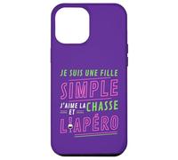 Carcasa para iPhone 12 Pro MAX Je Suis UNE Fille Simple J'aime La Chasse et L'Apéro Cadeau
