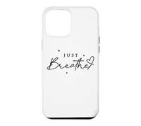Carcasa para iPhone 12 Pro MAX Just Breathe Mindfulness Yoga Alivio de la ansiedad