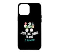 Carcasa para iPhone 12 Pro MAX Just One More Plant I Promise - Houseplant Appreciation Day