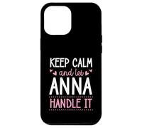 Carcasa para iPhone 12 Pro MAX Keep Calm and Let Anna Handle It Chill Nombre