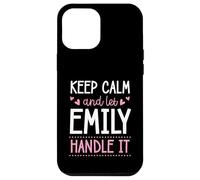 Carcasa para iPhone 12 Pro MAX Keep Calm and Let Emily Handle It Chill Nombre