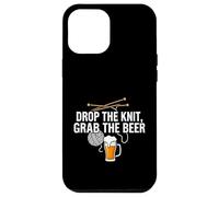 Carcasa para iPhone 12 Pro MAX Knitter Craft Beer Drinker Drop The Knit Grab The Beer