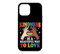 Carcasa para iPhone 12 Pro MAX La bondad es una Hermosa Manera de amar el Orgullo Gay LGBTQ Rainbow