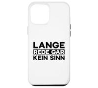 Carcasa para iPhone 12 Pro MAX Lange Rede Gar Kein Sinn Cita Alemana