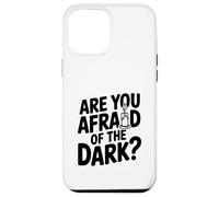 Carcasa para iPhone 12 Pro MAX ¿Le temes a la Oscuridad?