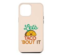 Carcasa para iPhone 12 Pro MAX Let's Taco 'Bout IT Divertido Juego de Palabras Talk Tacos Meme