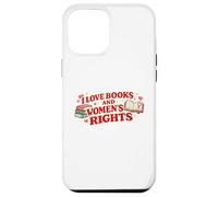 Carcasa para iPhone 12 Pro MAX Libros de Amor y Derechos de Las Mujeres Diseño Feminista Amante de los Libros