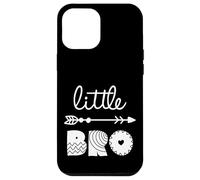 Carcasa para iPhone 12 Pro MAX Lil Bro, Little Bro, Best Brother Ever Novelty Graphic Cool