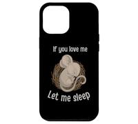 Carcasa para iPhone 12 Pro MAX Lindo ratón Durmiente «Si me amas», déjame Dormir