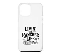 Carcasa para iPhone 12 Pro MAX Livin' The Rancher Life Country Style para Rancheros Orgullosos