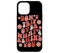 Carcasa para iPhone 12 Pro MAX Look Ahead Not Behind You Retro Groovy Cita