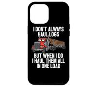 Carcasa para iPhone 12 Pro MAX Los Transporte Todo en uno Log Logging Truck Driver Hauler
