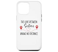 Carcasa para iPhone 12 Pro MAX Love Between Sisters Knows No Distance Big Sister Little Sis