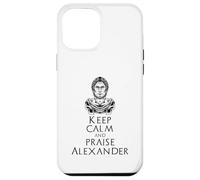 Carcasa para iPhone 12 Pro MAX Mantenga la Calma y elogie a Alejandro - Historia Antigua Macedonia