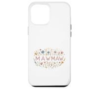 Carcasa para iPhone 12 Pro MAX Mawmaw Floral Wildflower Garden Design para Abuelas