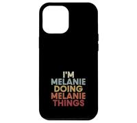 Carcasa para iPhone 12 Pro MAX Melanie Name Melanie Personalized Name First Given