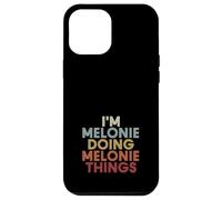 Carcasa para iPhone 12 Pro MAX Melonie Name Melonie Personalized Name First Given
