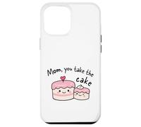 Carcasa para iPhone 12 Pro MAX Mom You Take The Cake Lindo Kawaii Madre Apreciación Diseño