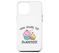 Carcasa para iPhone 12 Pro MAX Mom You'Re The Sweetest Cute Kawaii Cupcake Madre Diseño