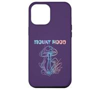 Carcasa para iPhone 12 Pro MAX Mount Hood Oregon Recogimiento de Hongos | Monte Hood O Micología