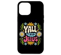 Carcasa para iPhone 12 Pro MAX Mujeres, Todos ustedes Necesitan Jesús Christian Groovy Christ Faith Bible